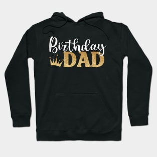 Birthday Dad Celebration Hoodie